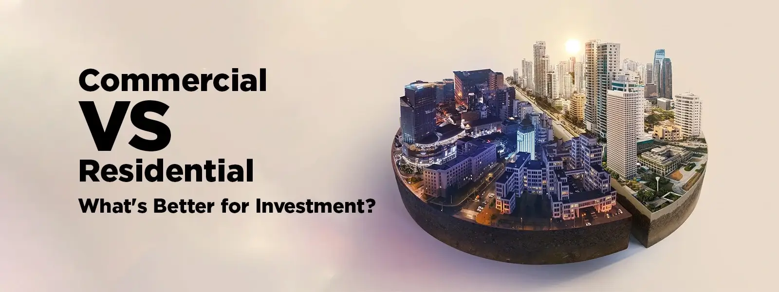 Commercial and Residential property Investments