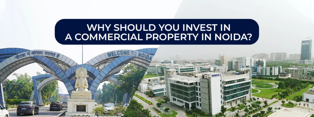 Investing in Commercial Property in Noida